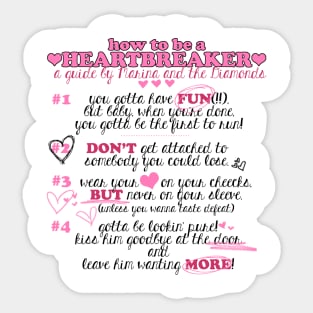 How to be an Heartbreaker Sticker